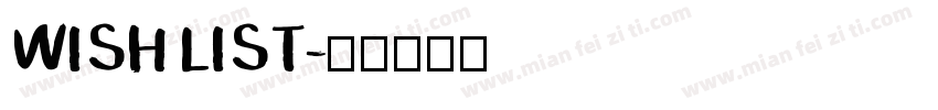WISH LIST字体转换